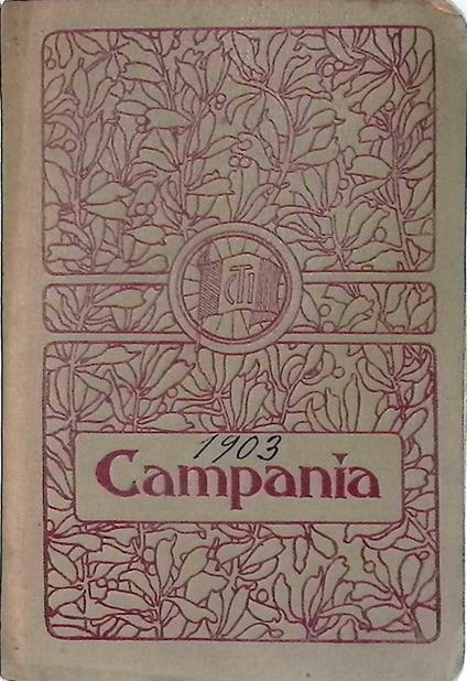 Guida-Itinerario dell'Italia. Parte II, Guide regionali, fascicolo XVII. Campania - Luigi V. Bertarelli - copertina
