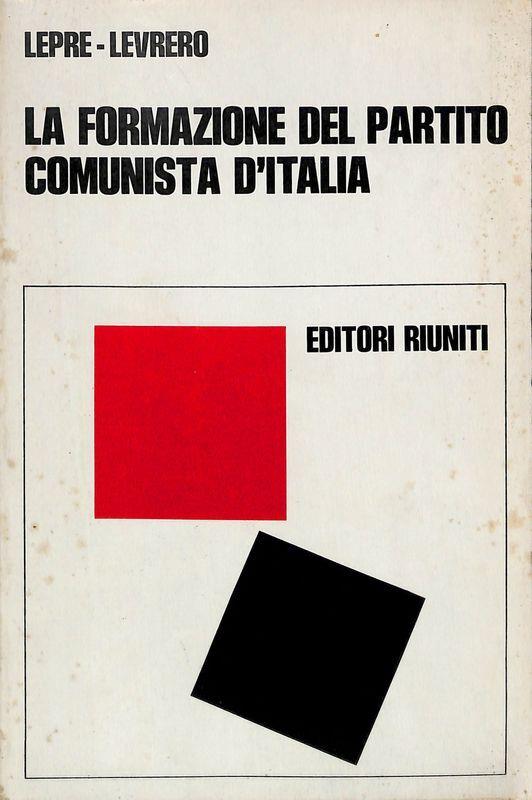 La formazione del Partito comunista d'Italia - copertina