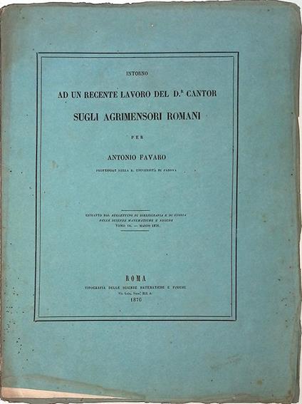 Intorno ad un recente lavoro del D. Cantor sugli agrimensori romani - Estratto - copertina