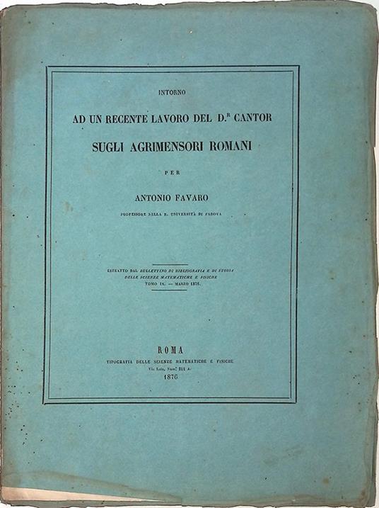Intorno ad un recente lavoro del D. Cantor sugli agrimensori romani - Estratto - copertina