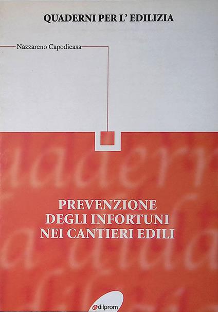 Prevenzione degli infortuni nei cantieri edili - copertina