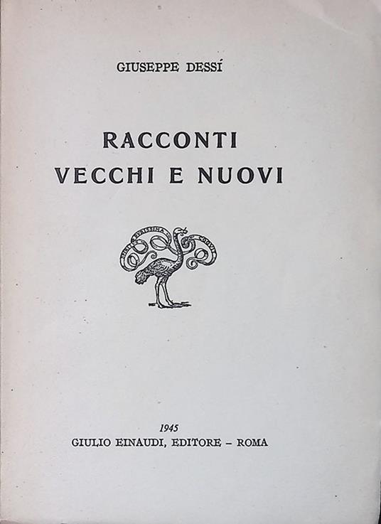 Racconti vecchi e nuovi - Giuseppe Dessì - copertina