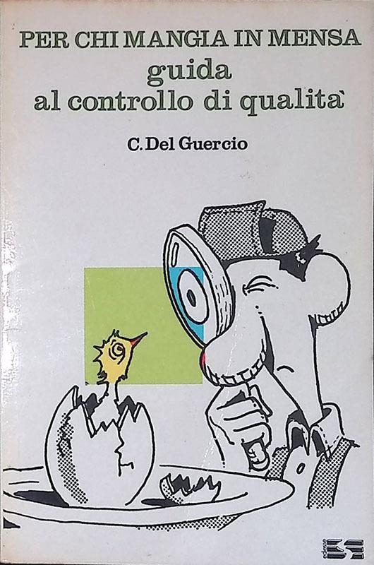 Per chi mangia in mensa. Guida al controllo di qualità - copertina