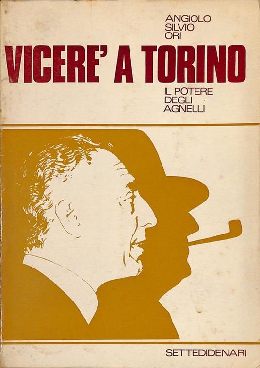 Vicerè a Torino. Il potere degli Agnelli - copertina