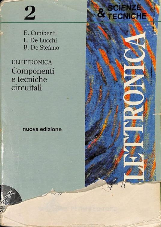 Elettronica. Componenti e tecniche circuitali. Volume 2 - copertina