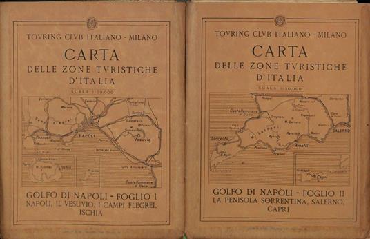 Carta delle zone turistiche d'Italia. Golfo di Napoli. Foglio I. Napoli, il Vesuvio, i Campi Flegrei, Ischia. Foglio II: La penisola sorrentina, Salerno, Capri - copertina