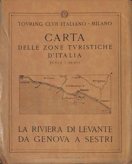 Carta delle zone turistiche d'Italia. La Riviera di Levante da Genova a Sestri - copertina