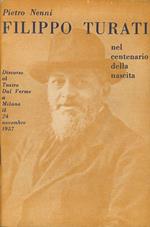 Filippo Turati nel centenario della nascita. Discorso al Teatro Dal Verme a Milano il 24 novembre 1957
