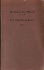 The Metropolitan Museum of Art. Fifty-ninth Annual Report 1928