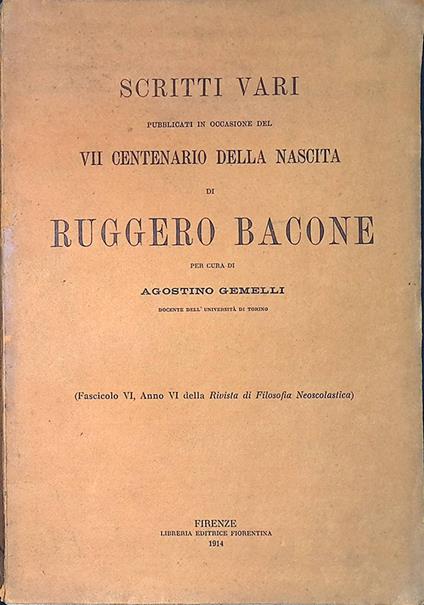 Scritti vari pubblicati in occasione del VII centenario della nascita di Ruggero Bacone - copertina