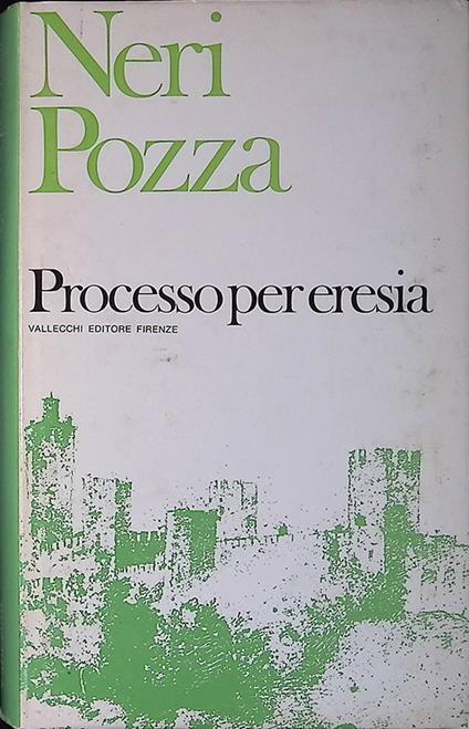 Processo per eresia - Neri Pozza - copertina