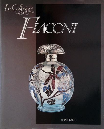 Le Collezioni. Flaconi - Carla Cerutti - copertina