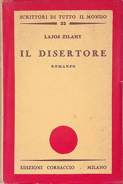 Il disertore - Lajos Zilahy - copertina