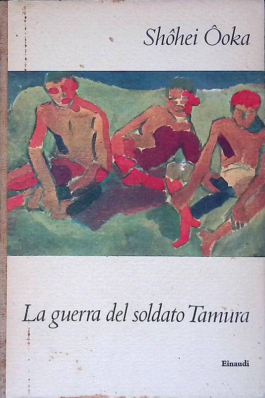 La guerra del soldato Tamura - Shohei Ooka - copertina