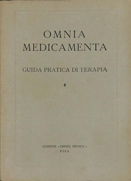 Omnia medicamenta. Guida pratica di terapia. Vol. 4 - copertina