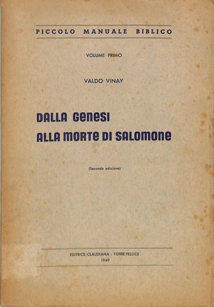 Dalla Genesi alla morte di Salomone. Volume I - copertina
