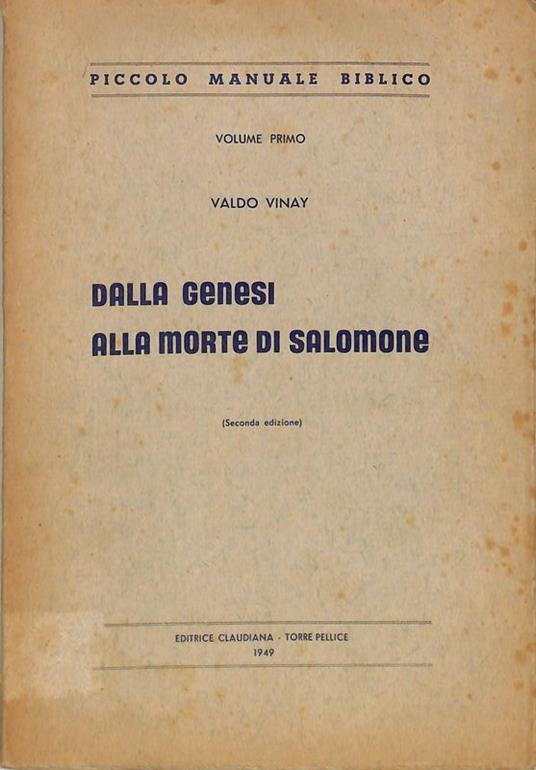 Dalla Genesi alla morte di Salomone. Volume I - copertina