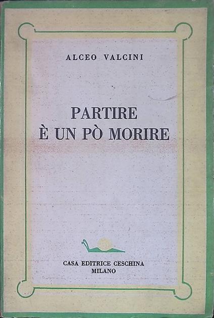 Partire è un po morire - copertina