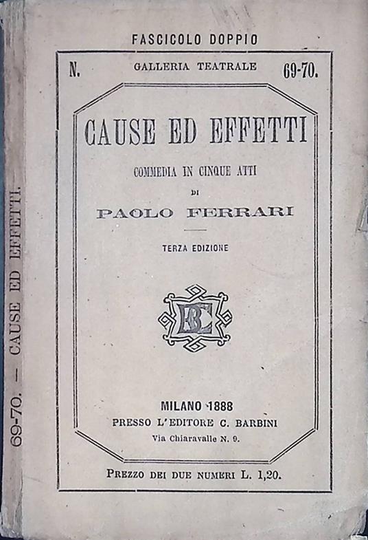 Cause ed effetti. Commedia in 5 atti - copertina