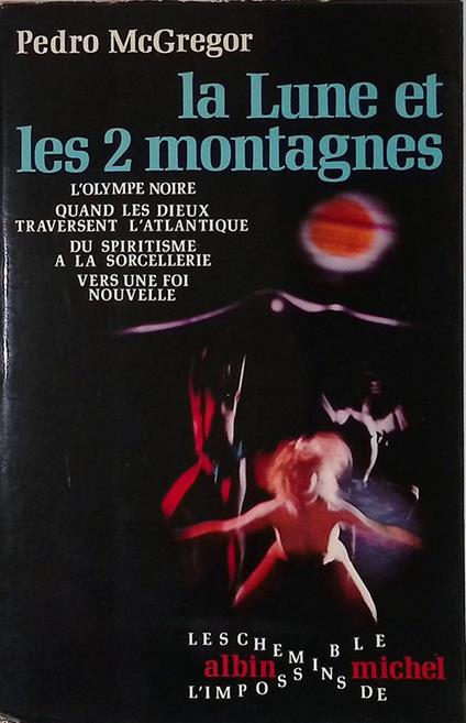 La Lune et les 2 montagnes - copertina