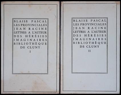 Les provinciales scrits des cures de Paris Pierre Nicole et Jean Racine lettres le Pere Daniel response aux provinciales. DUE VOLUMI - Blaise Pascal - copertina