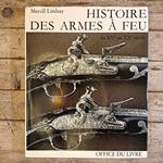 Histoire des armes à feu du XV au XX siècle