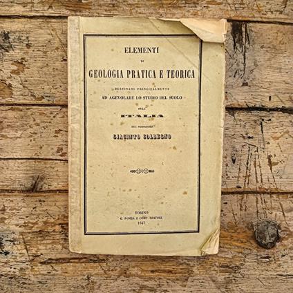 Elementi di geologia pratica e teorica destinati principalmente ad agevolare lo studio del suolo dell'Italia - copertina