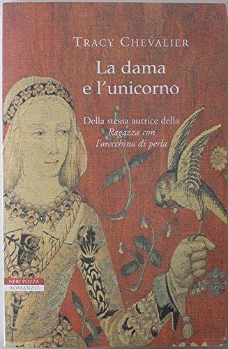 La dama e l'unicorno - Tracy Chevalier - copertina
