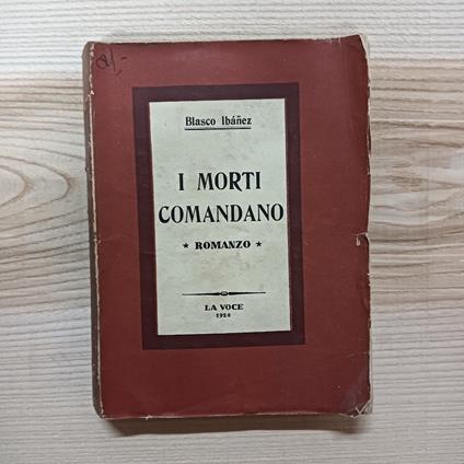 I morti comandano - Vicente Blasco Ibáñez - copertina