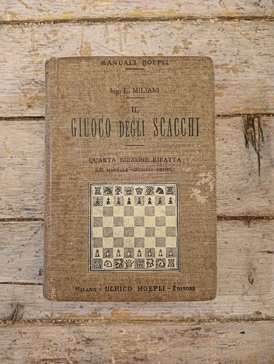 Il giuoco degli scacchi - Luigi Miliani - copertina
