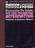 Medicina e potere. Vol 15. Per una psichiatria alternativa