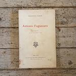 Antonio Fogazzaro. La sua vita, le sue opere, i suoi critici