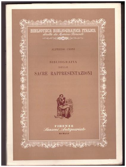 Bibliografia Delle Sacre Rappresentazioni (1956) - Alfredo Cioni - copertina