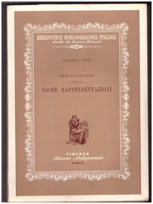 Bibliografia Delle Sacre Rappresentazioni (1956) - Alfredo Cioni - copertina
