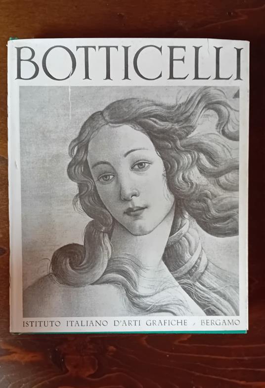 Botticelli - 144 tavole in rotocalco e 2 tricromie - Sergio Bettini - copertina