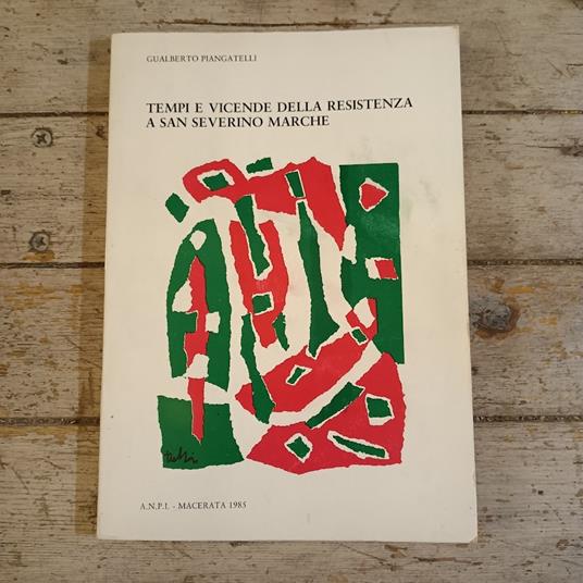 Tempi e vicende della resistenza a San Severino Marche - copertina