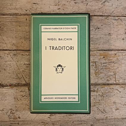 I traditori - Nigel Balchin - copertina