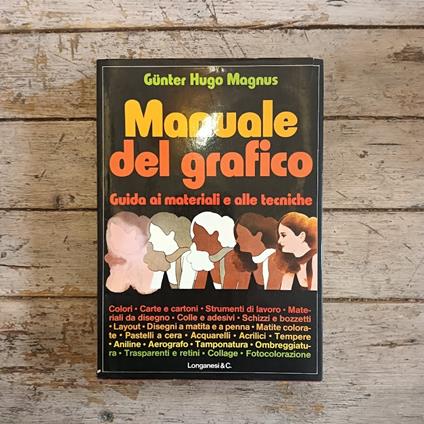 Manuale del grafico. Guida ai materiali e alle tecniche - copertina