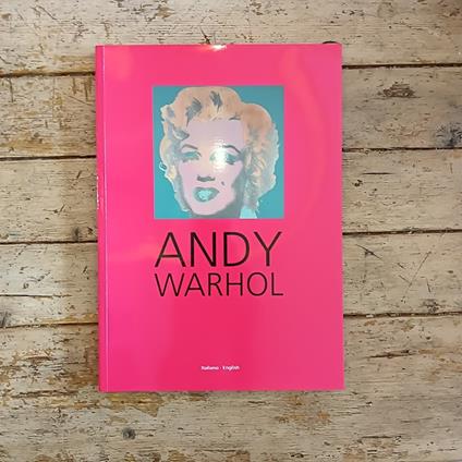 Andy Warhol - Museo d'Arte Moderna "Vittoria Colonna" Pescara - copertina