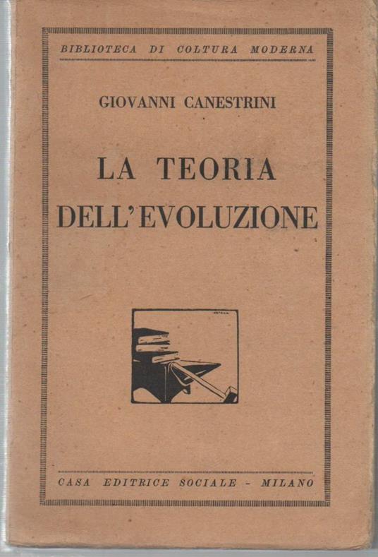 LA TEORIA DELL'EVOLUZIONE ESPOSTA NE SUOI FONDAMENTI (s.d.) - Giovanni Canestrini - copertina