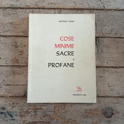 Cose minime sacre e profane - Antonio Tasso - copertina