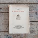 Il divino Pierrot. Tragicommedia moderna in quattro atti e cinque quadri