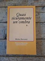 Quasi sicuramente un'ombra
