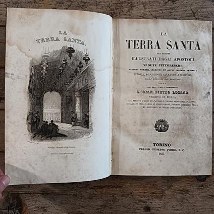La Terra Santa ed i luoghi illustrati dagli apostoli. Vedute pittoresche secondo Turner, Harding ed altri celebri artisti. Istoria, descrizione ed attuali costumi. Prima versione italiana - Giuseppe Pomba - copertina