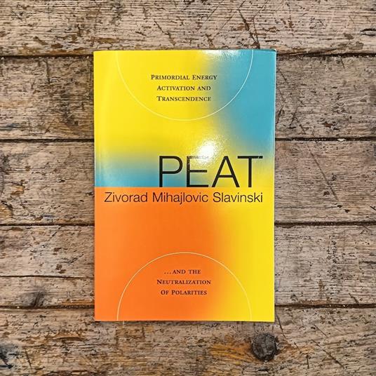 PEAT - Primordial Energy Activation and Transcendence and the Neutralization of Polarities - copertina