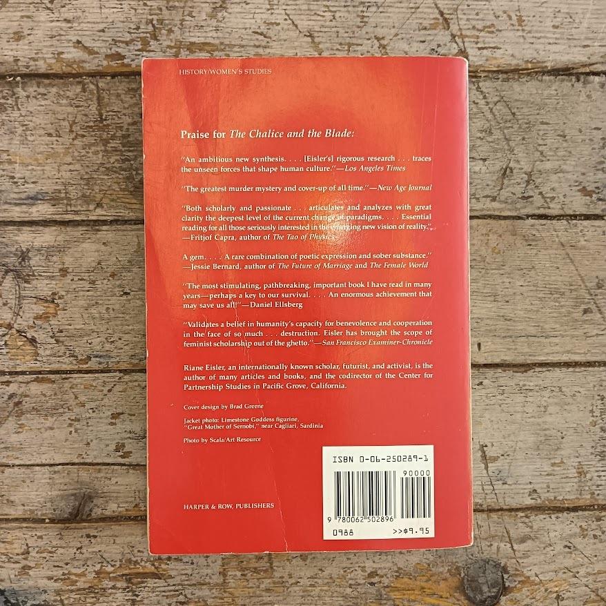 The Chalice and the Blade. Our History, Our Future