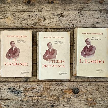 Trilogia drammatica: Il viandante - La terra promessa - L'esodo (3 voll.) - Tomaso Monicelli - copertina
