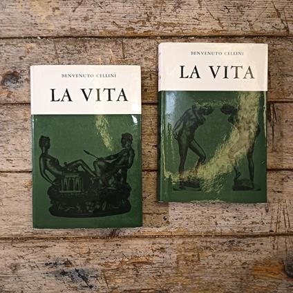 La vita (2 voll.) - Benvenuto Cellini - copertina