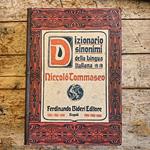 Nuovo dizionario dè sinonimi della lingua italiana. Nuova edizione napoletana. Eseguita sull'ultima Milanese e riordinata dall'Autore