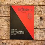 Lotta per la libertà nelle Marche. 1943-1944